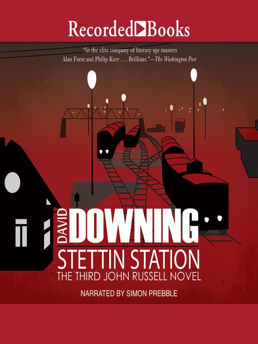 Title details for Stettin Station by David Downing - Available